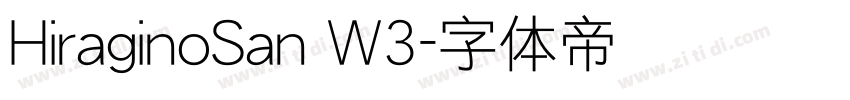 HiraginoSan W3字体转换